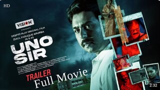 UNO SIR (2024) Full Movie in HD(1080p).Ziaul Faruq Apurba, Tanjim Saiyara Totini.Deeptoplay. Chorki