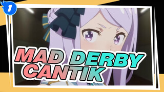 [MAD Derby Cantik] Pahlawan Kecil_1
