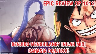 EPIC REVIEW ONE PIECE 1012 - Tak Ada Yg Sadar, DENJIRO Menghilang! Misi Rahasia DENJIRO!