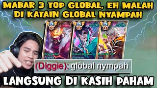 KURANG AJAR! 3 TOP GLOBAL LAGI MABAR MALAH DI KATAIN GLOBAL NYAMPAH | LANGSUNG DI KASIH PAHAM