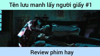 Tên lưu manh lấy người giấy p1