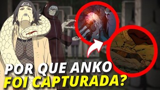 SAIBA POR QUE KABUTO CAPTURA A ANKO