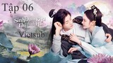 Tam Sinh Duyên Khởi Thị Thanh Hoan - Tập 06 | Vietsub