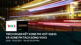 #Archive | Xone FM - Kết thúc Hot 10@10 và tách sóng VOV3 (15.02.2013)