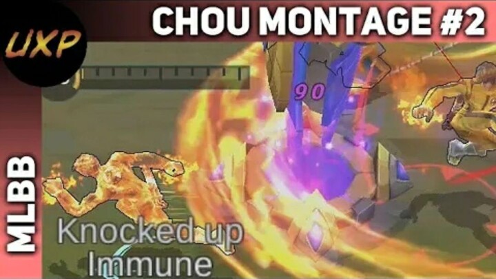 uxp | unXpected | Chou Montage #2 - Immune Eudora, Cyclops, Franco, Chou  | unXpected | MLBB