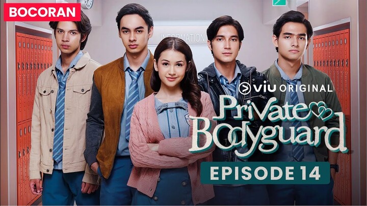 Private Bodyguard - Episode 14 | Alur Cerita Film