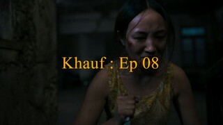Khauf Episode 08