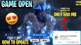 Free Fire Max Only 500MB 😱 |Good News | How To Update Free Fire