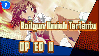 [Railgun Ilmiah Tertentu] OP&ED (II)_1