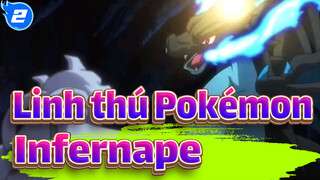 [Linh thú Pokémon]Bạn còn nhớ Infernape không_2