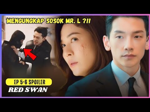 Revealing Mr. L's Identity ?!! | Red Swan Episode 5-6 Spoiler