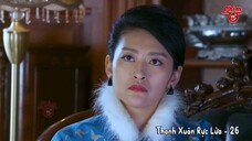 Thanh Xuân Rực Lửa - Tập 26