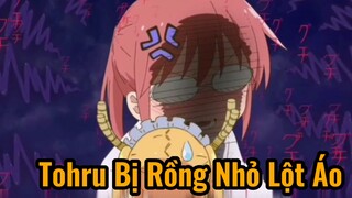 Tohru Bị Rồng Nhỏ Lột Áo