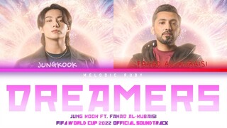 정국 Jung Kook ft. Fahad Al Kubaisi - Dreamers (Lyrics English/Arabic)| FIFA World Cup 2022 Soundtrack