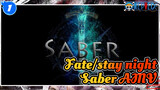 An Epic Compilation of Saber's Iconic Battle Scenes! | Fate-stay night / AMV_1