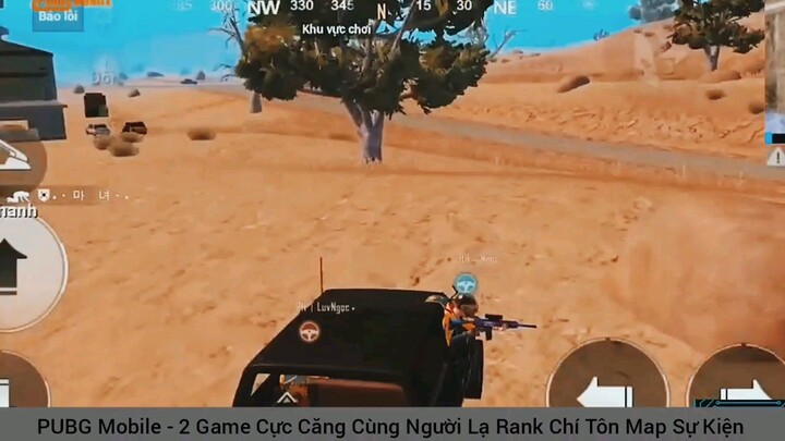 hai game cực căng cùng người lạ danh Chí Tôn #gameholic