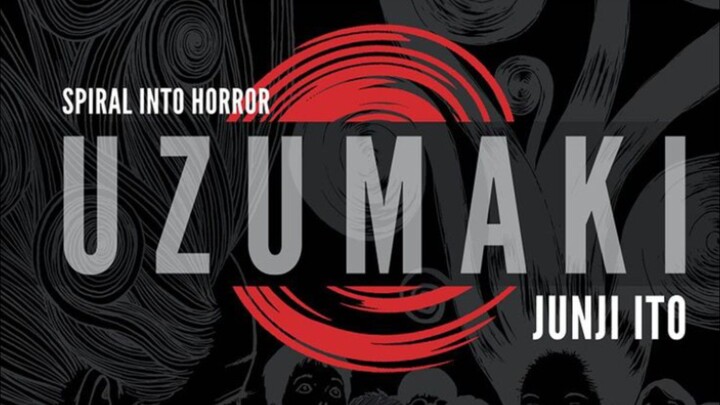 Uzumaki Junji Ito: Fakta-Fakta Keren yang Membuat Anime Ini Spesial!