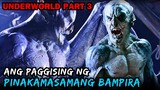 Ang Paggising ng Pinakamasamang Bampira sa Kasaysayan | Underworld Evolution Movie Recap