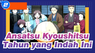 Ansatsu Kyoushitsu | [Kelas 3-E] Tolong Jangan Lupakan Tahun yang Paling Indah Ini!_2