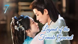(ENG SUB) Legend of the female General EPISODE 7