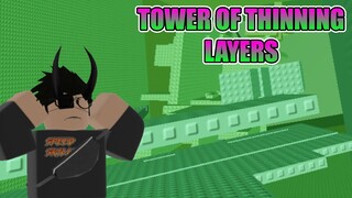 [PRACTICE] Tower of Thinning Layers (CUTS) (ROBLOX)