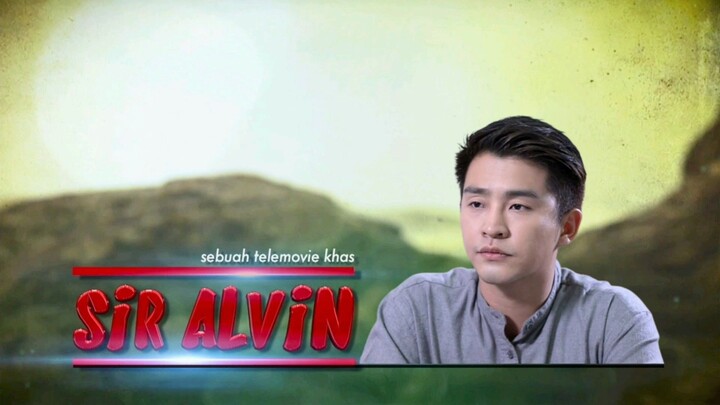 Telemovie Sir Alvin 2020