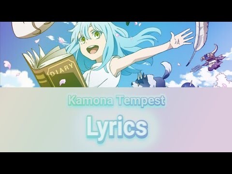 The Slime Diaries -Ending Song-Kamona Tempest[Lyrics]