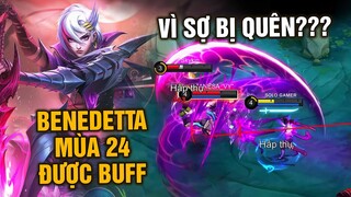 Tốp Mỡ | BENEDETTA MÙA 24: MOONTON BUFF VÌ SỢ GAME THỦ... QUÊN?? | MLBB