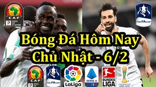 Lịch Thi Đấu Bóng Đá Hôm Nay 6/2 - Tiếp Tục Cúp FA & Các Giải Hàng Đầu Châu Âu - Thông Tin Trận Đấu