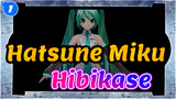 [Hatsune Miku|MMD|4K120]Hibikase-PDFT V3_1