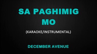 Sa Paghimig Mo - December Avenue (Karaoke/Instrumental Cover)