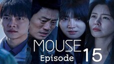 Mouse Ep 15 Tagalog Dubbed HD