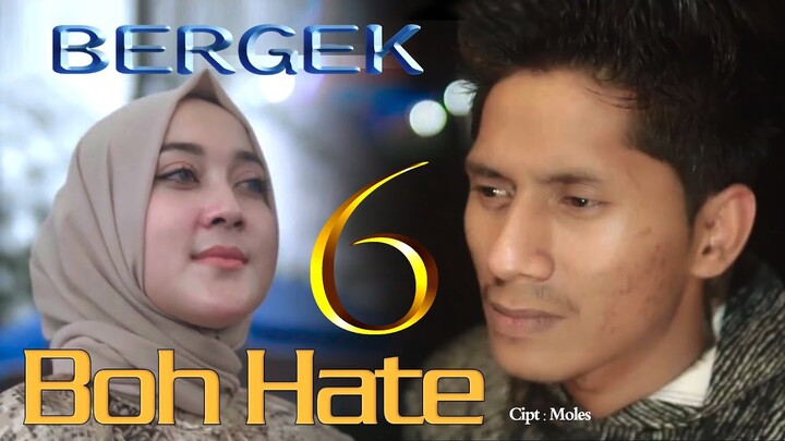 BERGEK - BOH HATE 6 -  Subtitle Indonesia [Official Musik Video]