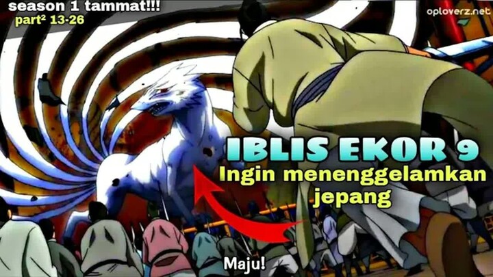 MONSTER DAN IBLIS BERSATU MENCEGAH JEPANG TENGELAM!!!