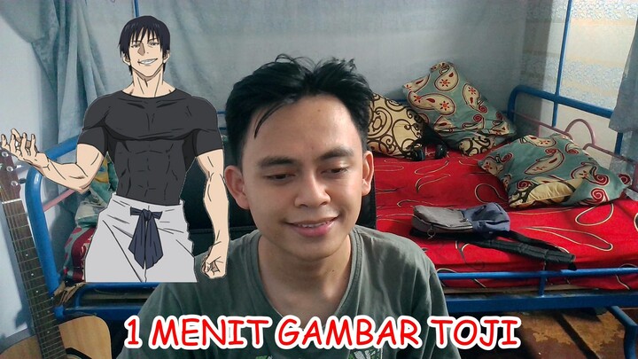 1 MENIT GAMBAR TOJI WWKWWKWKW