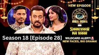 Bigg Boss Season 18 [Episode 28] Hindi