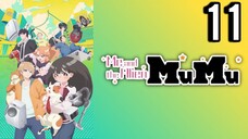 Me and the Alien MuMu Episode 11