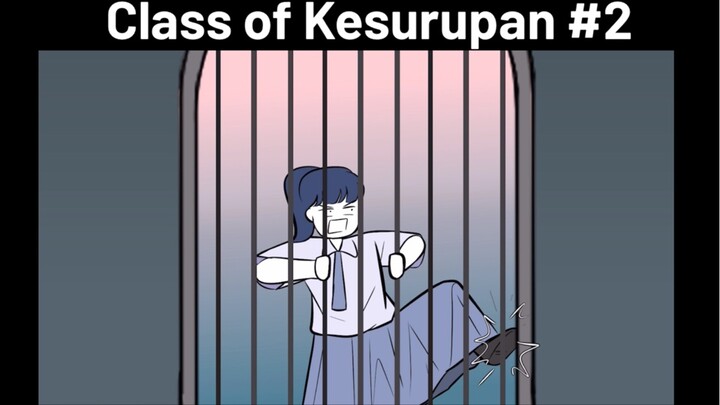 Class of Kesurupan #2