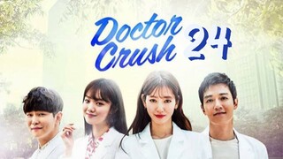 EP 24 DOKTOR CRUSH | TAGALOG