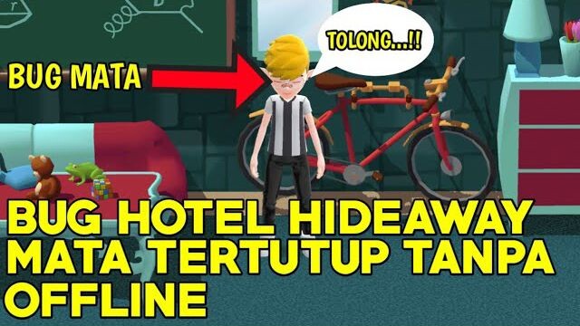 BUG MATA TERTUTUP TANPA AFK🙈👀!!! (HOTEL HIDEAWAY)