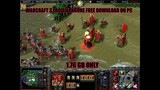 How to download and install Warcraft 3 Frozen Throne + Reign Of Chaos For PC Full Version Free