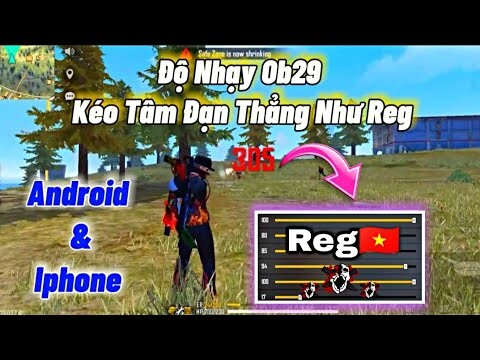 Free Fire | Độ Nhạy Ob29 Kéo Tâm "Đạn Thẳng" Cho Máy Iphone, Oppo, Samsung, Vivo | Headshot 100%