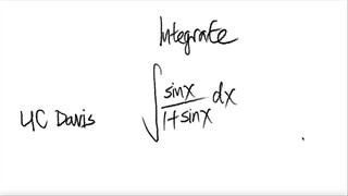 UC Davis: integrate sin(x)/(1+sin(x)) dx