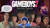 GAMEBOYS2 Official Trailer REACTION | GAMEBOYS COMEBACK!!!!
