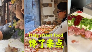 Italian street food, I'm just eating and eating