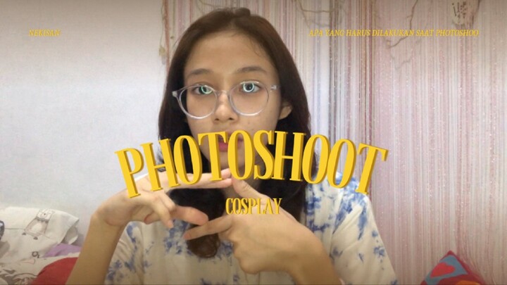 Apa yang harus di lakukan ketika Photoshoot?