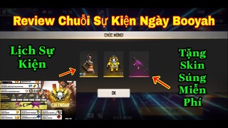 [Garena Free Fire]/Review Chuỗi Sự Kiện Ngày Booyah,Nhận Quà Thả Ga,Tất Cả Là Miễn Phí