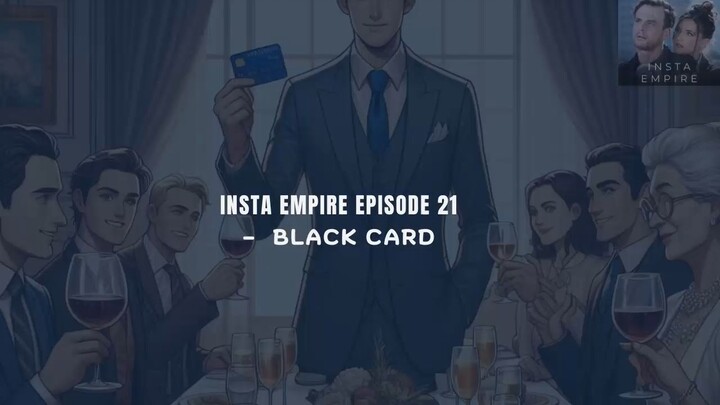 INSTA EMPIRE EPISODE 21 TO 30