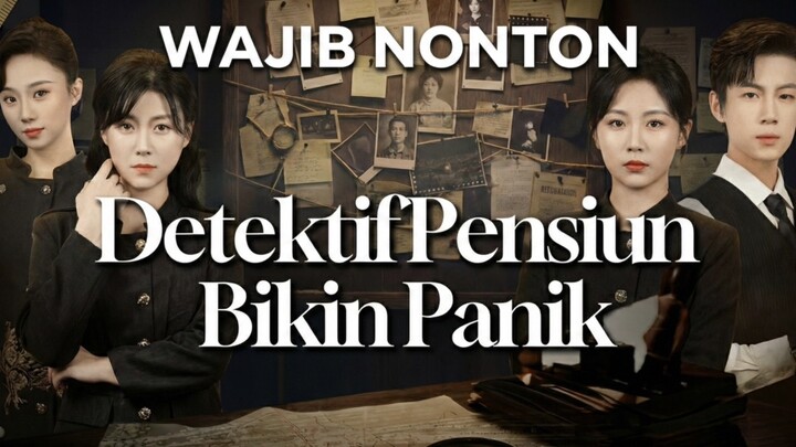 #KontesKreator2025 FILM DETEKTIF PENSIUN BIKIN PANIK TERBARU 2025
