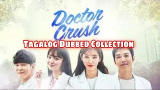 DOCTOR CRUSH/DOCTORS Episode 6 Tagalog Dubbed HD